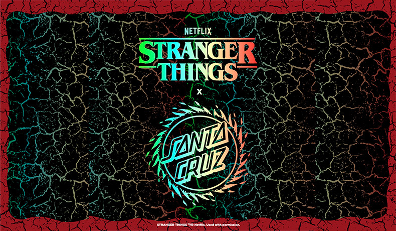 SANTA CRUZ Stranger Things サンタクルーズ ストレンジャーシングス