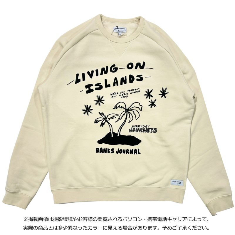 バンクスジャーナルBANKSJOURNALサーフィンサーフウェアスウェットパーカートレーナーLIVINGONISLANDSCREWAFL0398メンズ男性23FA秋冬