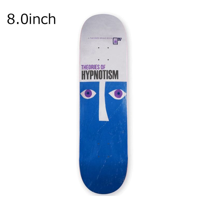 セオリーズTHEORIESスケボースケートボードデッキ板HYPNOTIZEDDECK8.0220000029950