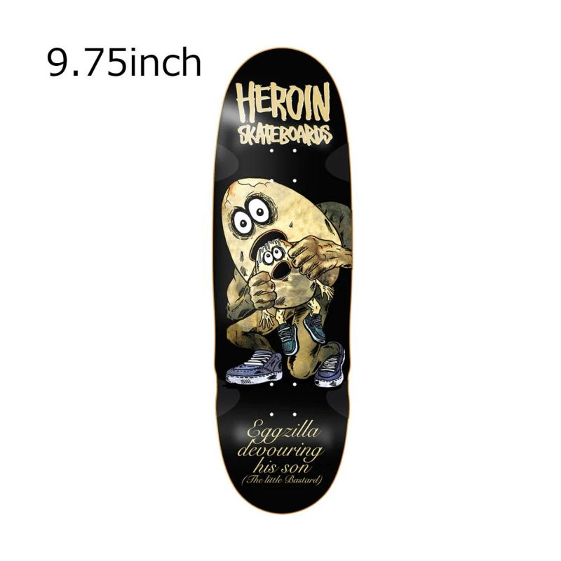 ヘロインHEROINスケボースケートボードデッキ板EggEater9.7506-01-0722