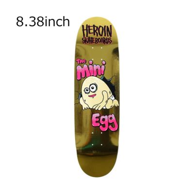 ヘロインHEROINスケボースケートボードデッキ板MiniEggGoldDeck8.3806-01-0678