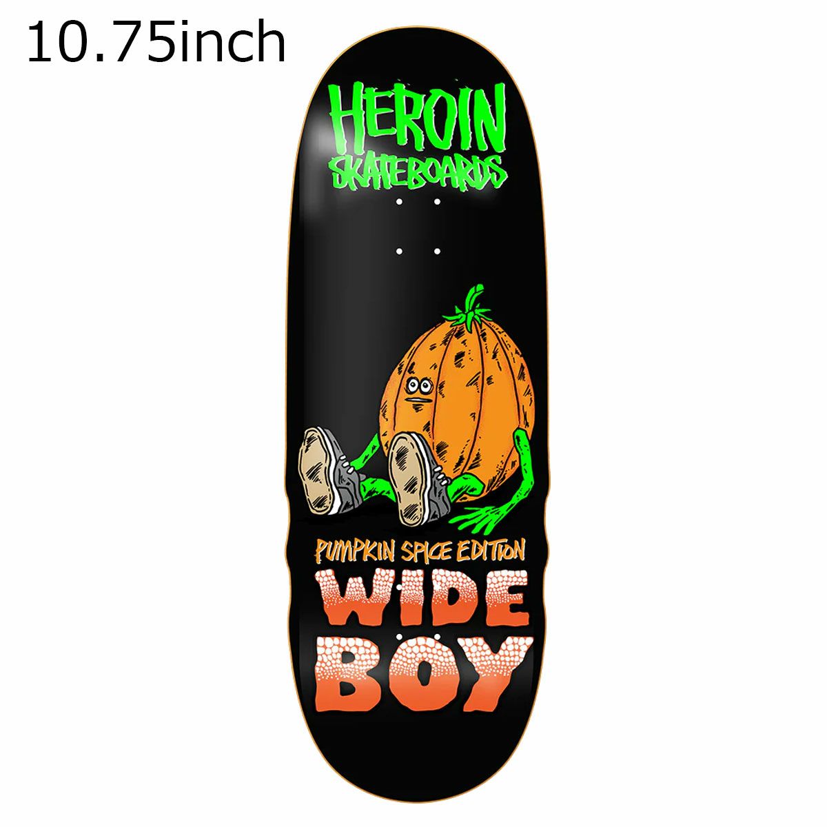 ヘロインHEROINスケボースケートボードデッキ板PumpkinSpiceWideBoy10.7506-01-0761